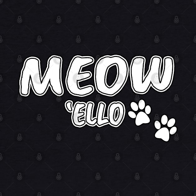 MEOW 'ELLO by KinkPigs